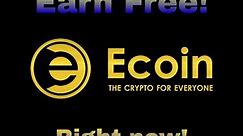 Earn Free Ecoin! Ecoin is exploding right now!