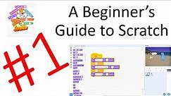An Introduction to Scratch! | A Beginner's Guide to Scratch [1]