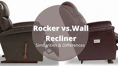 What is the Difference Between a Rocker Recliner & a Wall Recliner?