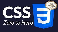 CSS Tutorial - Zero to Hero (Complete Course)