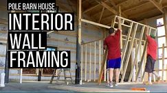 Pole Barn House: Interior Wall Framing | Our mistakes | Eliminating a Bedroom...