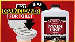 Best Drain Cleaner For Toilet