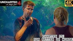 Uncharted 4: A Thief's End Walkthrough CH.17 For Better Or Worse