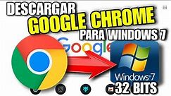 Cómo Descargar Google Chrome de 32 Bits Para Windows 7 (Actualizado) 2023