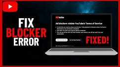 How to Fix Ad Blocker Violates YouTube Terms and Services Error | Full guide (2024)