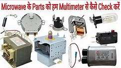 How To Check Microwave Oven All Parts In Hindi || Microwave All Parts Check || Electrical Ratyendra