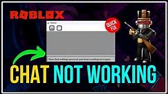 How To FIX Roblox Chat Not Working | How To Fix Roblox Chat Glitch | Roblox Chat Broken