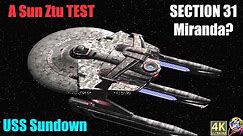 NEW Section 31 Miranda VS M5 Computer - Sun Ztu! - Star Trek Ship Battles - Bridge Commander