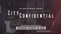 VIDEO: Watch the Teaser for CITY CONFIDENTIAL Return to A&E