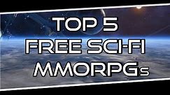 Top 5 Free Sci-Fi MMORPGs