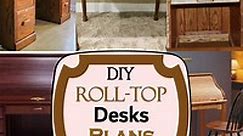 10 DIY Roll-Top Desks Plans You Can Build Today