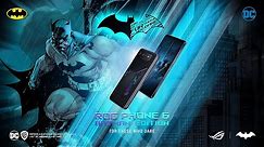 ROG Phone 6 BATMAN Edition – Official product video | ROG