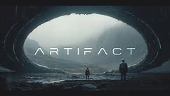 Artifact: A Dark Ambient Sci Fi Journey - Deep Sci Fi Music For Focus & Relaxation