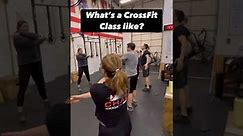 What a CrossFit Class is Like