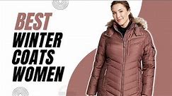 ✅ The Best Winter Coats for Women 2023 [Buying Guide]