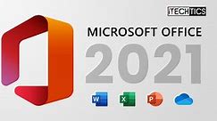 Microsoft Office 2021 Release Date, Pricing And Everything You Need To Know