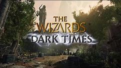 The Wizards - Dark Times | Launch Trailer