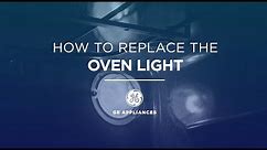 GE Appliances Oven Light Installation Instructions