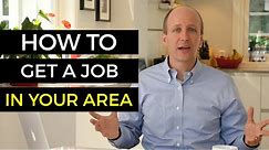 How To Find A Job In Your Area - Job Hunting Tips