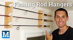 How to Make Fishing Rod Hangers