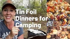 How to make TIN FOIL DINNERS for Camping (aka. Easy Hobo Meals): How to assemble, fold and cook!!