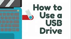 How to Use a USB Drive