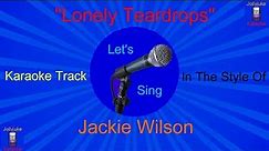 Lonely Teardrops - Karaoke Track - In The Style Of - Jackie Wilson