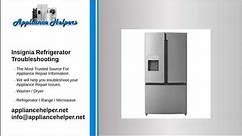 Insignia Refrigerator Troubleshooting