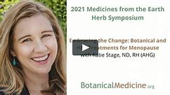 Embracing the Change: Botanical and HRT (Hormone Replacement Therapy) Treatments for Menopause with Katie Stage, ND, RH (AHG)