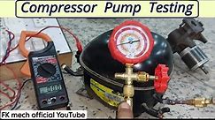 Compressor Pump Testing in Refrigerator