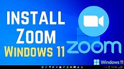 How to install Zoom on Windows 11