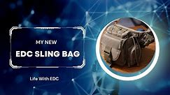 My New EDC Messenger Sling Bag