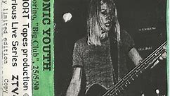 Sonic Youth - Live In Torino, "Big Club", 25/5/90