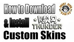 War Thunder: How To Download & Install Custom Skins