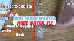 Dual flush toilet wasted more water, how to fix it