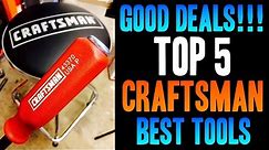 Top 5 BEST Craftsman / Sears Tools -- GOOD DEALS!!