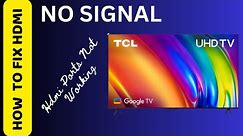 HOW TO FIX TCL TV HDMI NO SIGNAL || World of Technology
