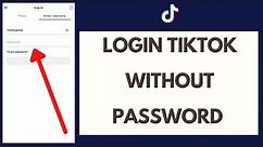 TikTok Login: How to Login TikTok Without Password