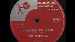 The Shirelles – Tonight's The Night (1960)