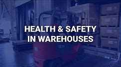Health And Safety In Warehouses | Human Focus