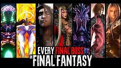 EVERY FINAL BOSS in FINAL FANTASY (1987-2020) in Order | Final Fantasy I-XV, Final Fantasy 7 Remake