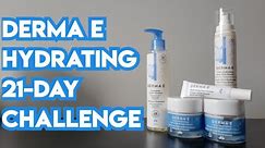 Derma E Hydrating 21-Day Challenge and Review - Cleanser, Serum, Day & Night Cream, Eye Cream