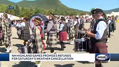 NH Highland Games promises refunds for Saturday's weather cancellation