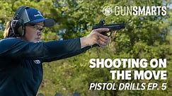 Shooting on the Move | Pistol Drills Ep. 5