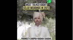 Most Talked About Bollywood Celeb Weddings In 2023