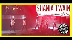 Shania Twain Let's Go Vegas - FULL CONCERT LIVE 2022