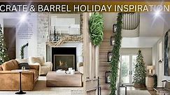 GET READY FOR THE HOLIDAYS WITH CRATE & BARREL STUNNING DECOR INSPIRATION