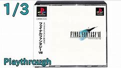 【PS】ファイナルファンタジー VII (7) OP～ED 1/3 (1997年) 【クリア】【PS Final Fantasy VII (7) (1/3) Playthrough】