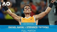 Rafael Nadal v Stefanos Tsitsipas Full Match | Australian Open 2019 Semifinal
