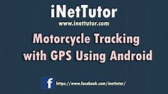 Motorcycle Tracking With GPS Using Android